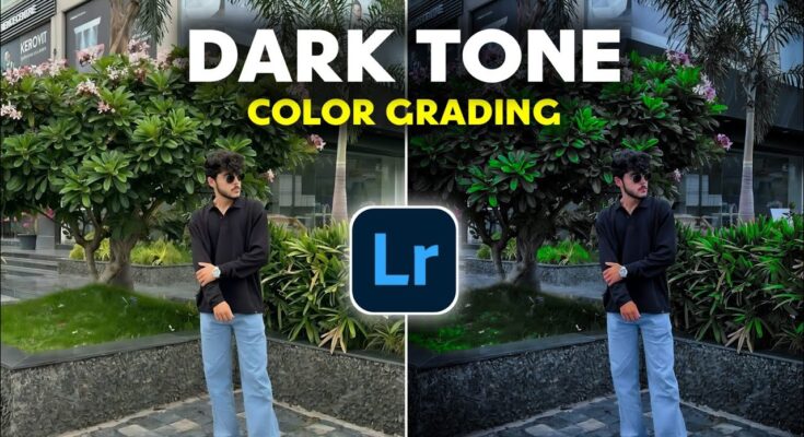 Lightroom Dark Colour Grading Photo Editing
