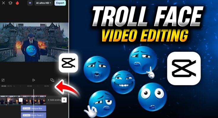 Trending Blue Emoji Troll face Video Editing In Capcut